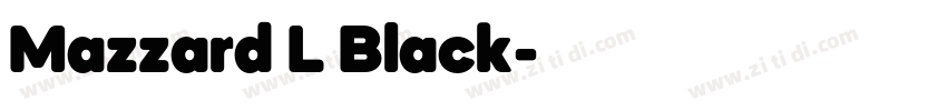 Mazzard L Black字体转换 Mazzard L Black字体转换